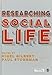 Researching Social Life -  Paperback