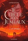 jumeau parasite  Le Cercle des Jumeaux (Tome 1) - Les séparés