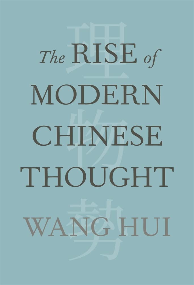 The Rise of Modern Chinese Thought by Hui Wang (Hardback Book)