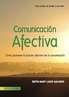 Comunicacion afectiva 958648520X Book Cover