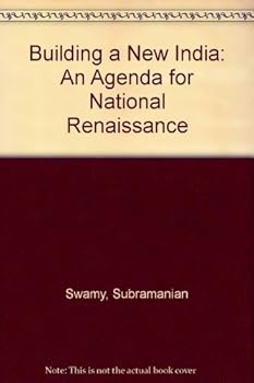 Hardcover Building a New India: An Agenda for National Renaissance Book