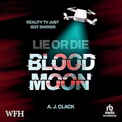 Page de couverture de Lie or Die: Blood Moon
