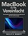 MacBook Air M4 Vereinfacht: Das stressfreie Anfängerhandbuch für neue Benutzer, die 2025 auf macOS umsteigen