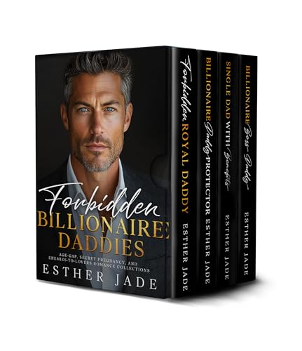Forbidden Billionaire Daddies: Age-Gap, Secret Pregnancy, and Enemies-to-Lovers Romance Collections