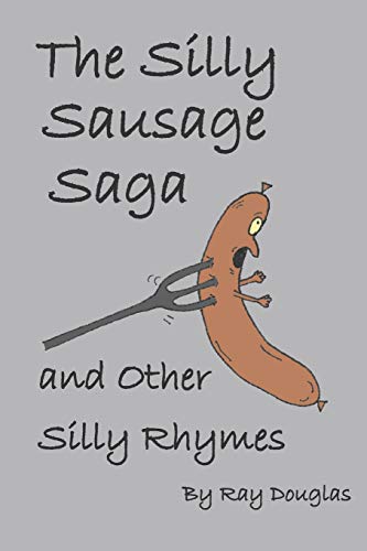 Preisvergleich Produktbild The Silly Sausage Saga and Other Silly Rhymes