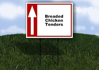 Breaded Chicken Tenders Up Arrow White Red Black 1 Double Sided 18x24 in Yard Road Sign w/stand