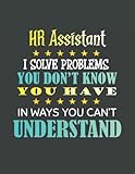 HR Assistant Gift I Solve Problems: Composition Notebook (Journal, Diary) with Lined Paper ( 8.5x11...