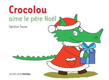Hardcover Crocolou aime le père Noël [French] Book
