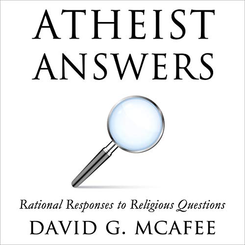 Atheist Answers by David G. McAfee episode artwork