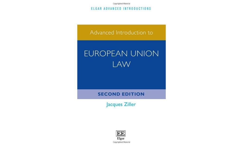 Advanced Introduction to European Union Law: Second Edition (Elgar Advanced Introductions series)