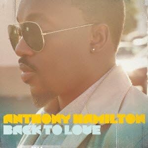 ANTHONY HAMILTON - Back To Love - Disque CD