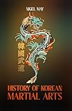 HISTORY OF KOREAN MARTIAL ARTS