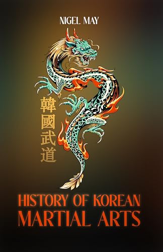 HISTORY OF KOREAN MARTIAL ARTS