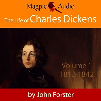 The Life of Charles Dickens