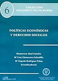 Pol&Atilde;&shy;ticas econ&Atilde;&sup3;micas y derechos sociales. (Spanish Edition)