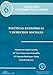 Pol&Atilde;&shy;ticas econ&Atilde;&sup3;micas y derechos sociales. (Spanish Edition)