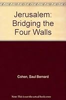 Jerusalem Bridging the Four Walls 093083254X Book Cover