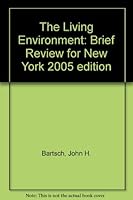 The Living Environment: Brief Review for New York 2005 edition 0131260960 Book Cover