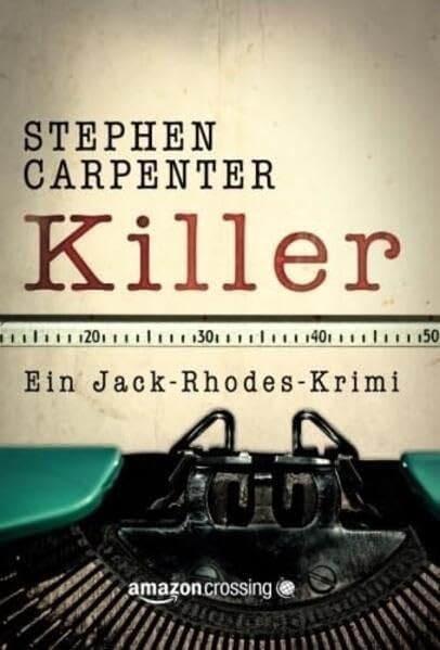 Killer (Ein Jack-Rhodes-Krimi) (German Edition)