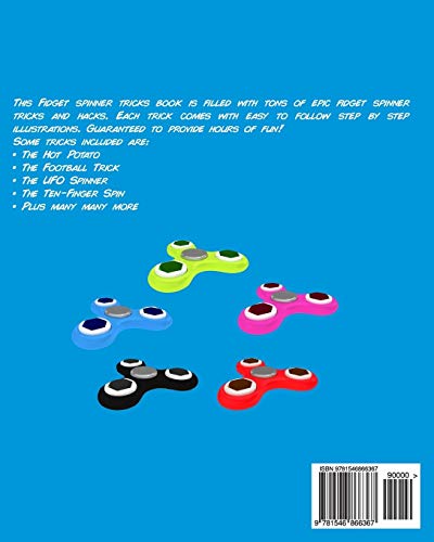 Fidget Spinner: 20+ Epic Tricks (A Fidget Spinner Tricks Book)