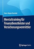 Mentaltraining Für Finanzdienstleister Und Versicherungsvermittler 3658090774 Book Cover