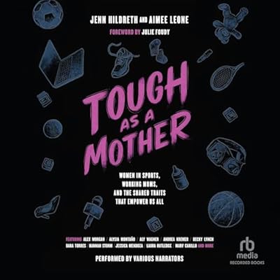 Tough as a Mother