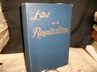 L'art de la respiration et de la santé B006NYXLSU Book Cover
