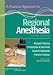 A Practical Approach to Regional Anesthesia