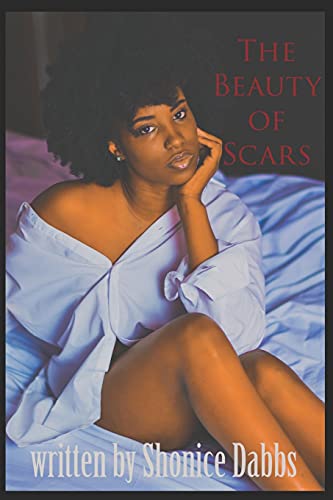 The Beauty of Scars