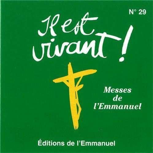 Amazon Cd Il Est Vivant Messes De L Emmanuel N 1 Cd 29