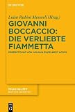 Giovanni Boccaccio: Die verliebte Fiammetta: Übersetzung von Johann Engelbert Noyse. Paralleldruck mit der Giolito-Ausgabe Venedig (Frühe Neuzeit, 249) - Herausgeber: Luisa Rubini Messerli Mitwirkende: Barbara Schmid Original Author: Giovanni Boccaccio, Johann Engelbert Noyse 