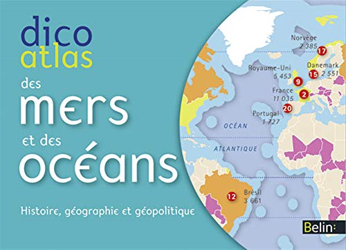 Télécharger Dicoatlas des mers et océans - histoire, géographie et géopolitique PDF