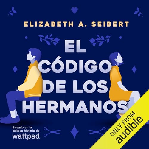 『El código de los hermanos (Narración en Español Neutro)』のカバーアート