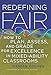 Redefining Fair: How to Plan, Assess, and Grade for Excellence in Mixed-Ability Classrooms