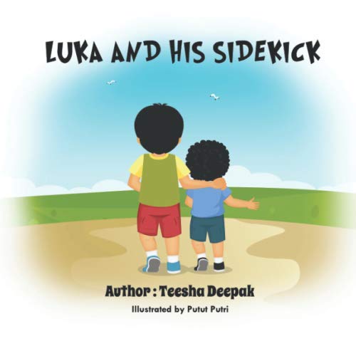 Luka And His Sidekick