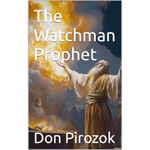 The Watchman Prophet by Don Pirozok episode artwork