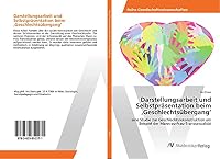 Darstellungsarbeit und Selbstpräsentation beim 'Geschlechtsübergang' 3639852273 Book Cover