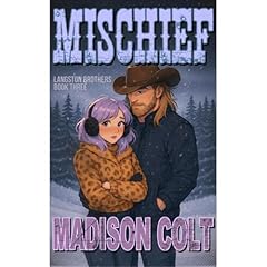 MISCHIEF Audiobook By Madison Colt cover art