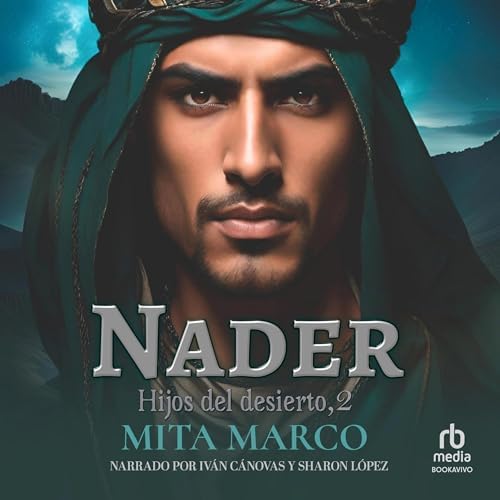 Nader: (Hijos del desierto)
