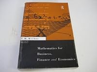 Mathematics for Business, Finance, and Economics 0415114896 Book Cover