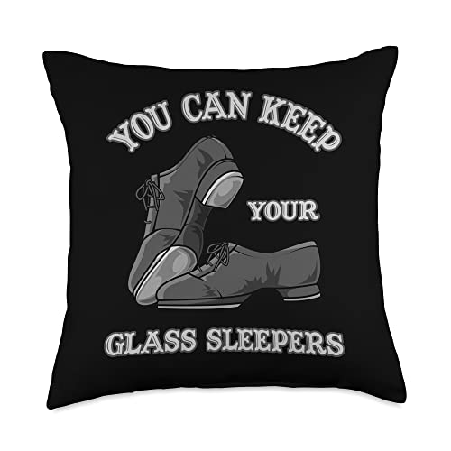 Tap Dance Mania Idea for Girls Keep Your Glass Slippers Tap Dance Throw Pillow, 18x18, Multicolor