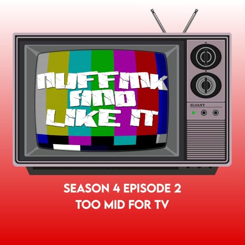 S04E02 - Too Mid For TV