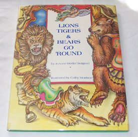 Hardcover Lions, Tigers & Bears Go 'Round Book