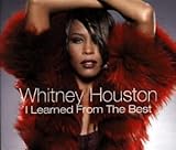 I Learned From the Best 1 / Will Always by Whitney Houston (1999-12-14)