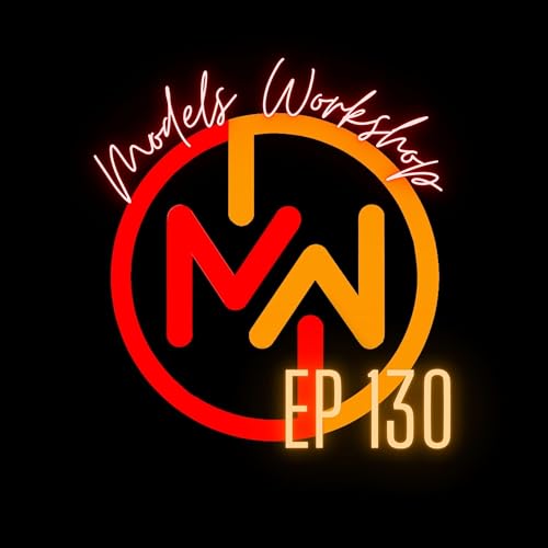 Models Workshop EP 130 - All Your Now Belong To Us (D&D Prismatic Paints) cover art