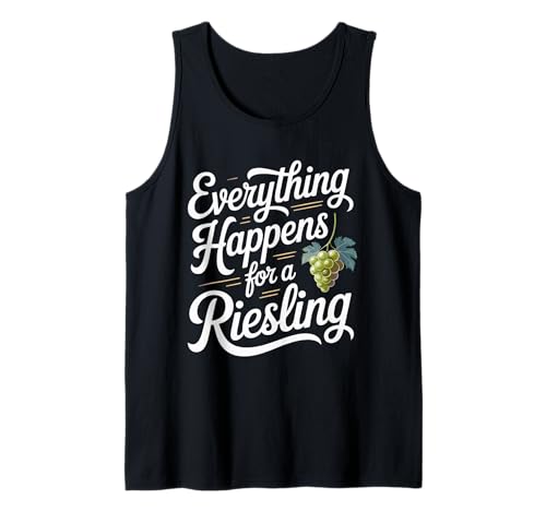 Vino Diciendo Amante Vino Everything Happens For A Riesling Camiseta sin Mangas