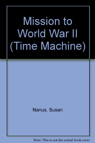 MISSION/WORLD WAR 2 (Time Machine) view 2