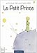 Le Petit Prince (Illustré) (Édition Originale) (French Edition)