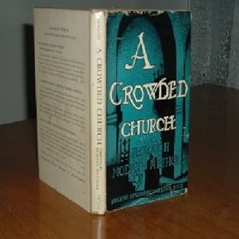 Hardcover A crowded church,: Through modern methods, Book