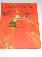 Tennis champ B0006CH04G Book Cover